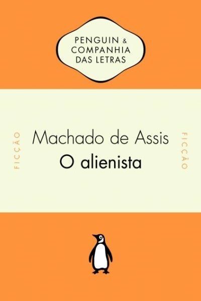 O Alienista