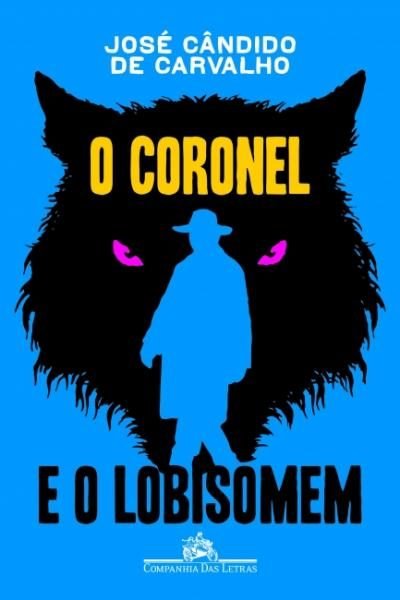 O coronel e o lobisomem